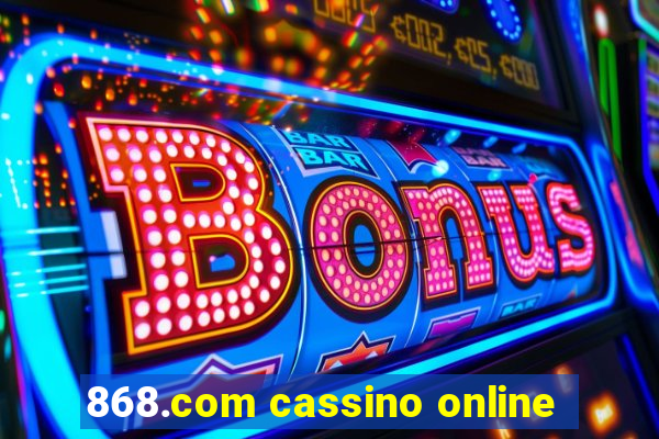 868.com cassino online